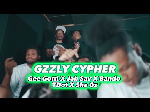 Gee Gotti x Jah Sav x Bando Ptz x TDot Ptz x Sha Gz - Gzzly Cypher