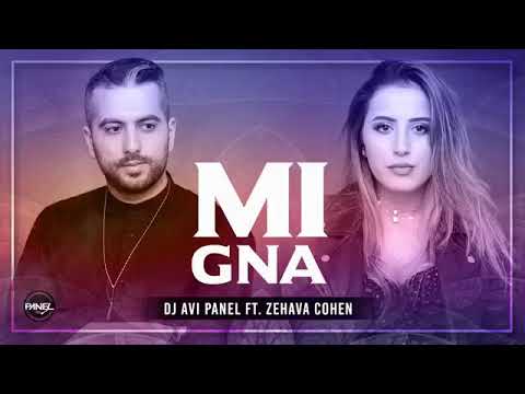 Mi gna | Dj avi panel feat. Zehava cohen