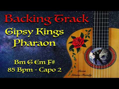 Backing Track - Pharaon - Gipsy Kings - 85 Bpm - Capo 2