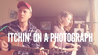 Itchin' on a Photograph (Grouplove Cover) - Dave & Emily