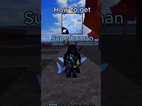 Blox Fruits How to Get Superhuman