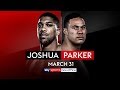 Anthony Joshua vs Joseph Parker | Trailer | 31st March 2018