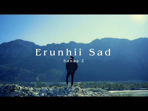 Sanaa Z - Erunhii Sad (Official Music Video)