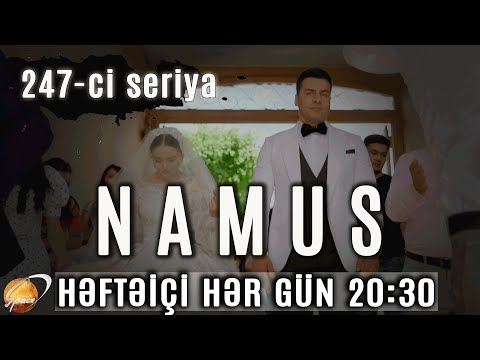 Namus - FİNAL (247-ci seriya)
