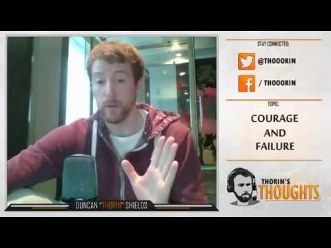 Thorin's Thoughts - Courage and Failure