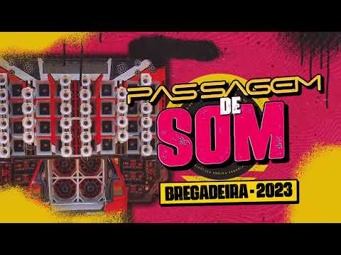 PASSAGEM DE SOM - RAIONE EXCLUSIVIDADES  (BREGADEIRA 2023)