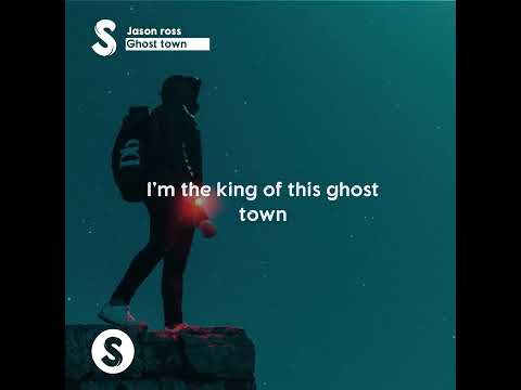 Jason Ross - Ghost Town (Lyrics) feat. David Frank(Short)