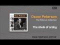 Oscar Peterson - The sheik of araby