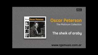 Oscar Peterson - The sheik of araby