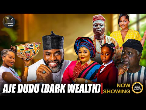 AJE DUDU (DARK WEALTH) - Yoruba Movie 2026 Drama Ibrahim Chatta, Ireti Osayemi, Mr Latin, Dele Odule