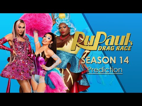 RuPaul's Drag Race - Season 14 Elimination Prediction