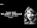 Taylor Swift - Wildest Dreams (Taylor's Version) (Lyrics)