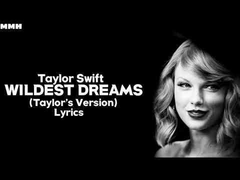 Taylor Swift - Wildest Dreams (Taylor's Version) (Lyrics)