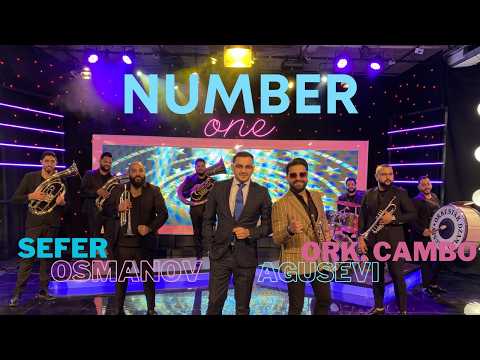 Sefer Osmanov FT. Dzambo Agusevi Orchestra . Number One