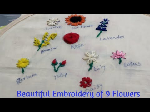 Amazing Embroidery Designs of Nine Flowers 🌹 🌺🥀🌸🌻🏵️🌹🌷#Handflowers