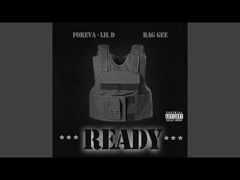 Ready (feat. Rag Gee)