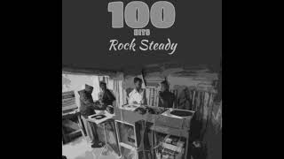 100 Hits Rock Steady (Platinum Edition)