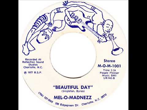 Mel O Madnezz - Beautiful Day
