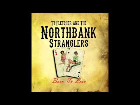 Northbank Stranglers - Born to Lose