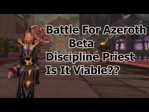 Disc Priest BFA Beta | Is It Viable?