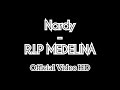 R.I.P Medelina Nardy