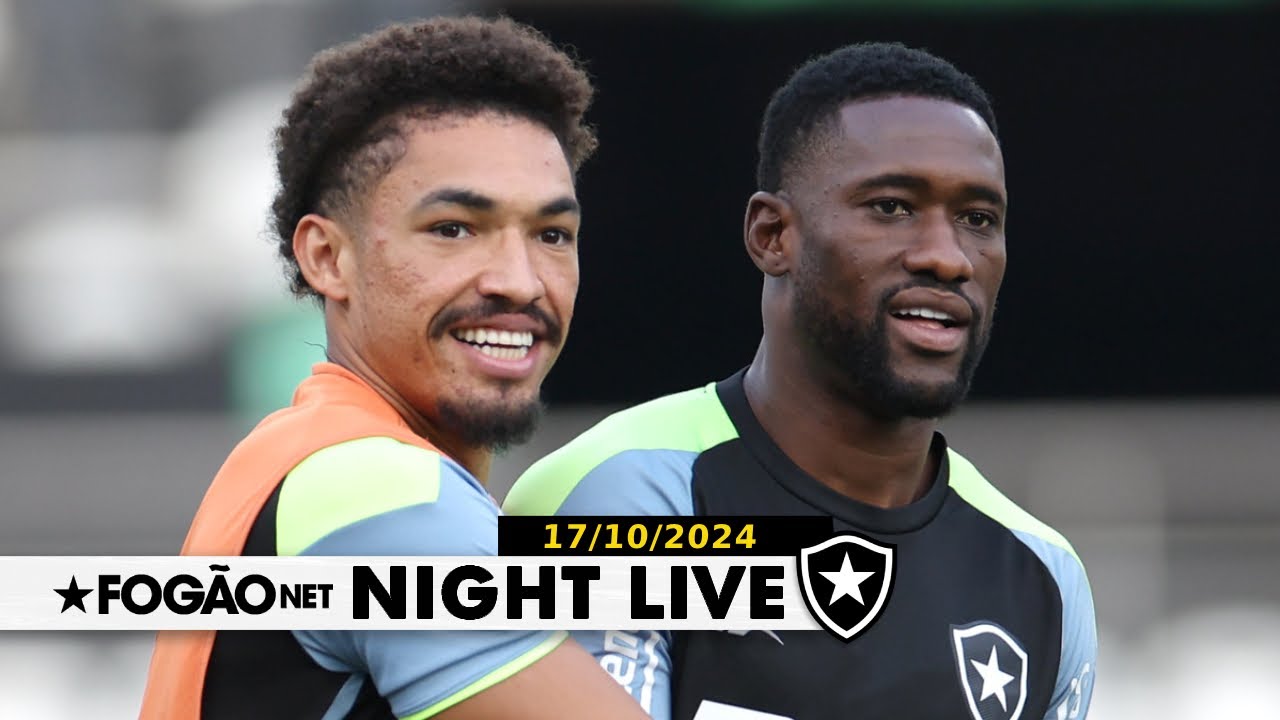 NIGHT LIVE | Botafogo 100% contra o Criciúma? Gatito absolvido e liberado para jogo de volta da Libertadores