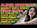 ALBUM KOMPILASI DANGDUT KOPLO REMIX TEMBANG KENANGAN 80 90AN ️ DUA JAM NONSTOP