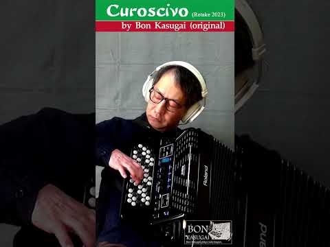 Bon Kasugai - Curoscivo (original) V-Accordion FR-1xb Solo (Retake 2023) #shorts