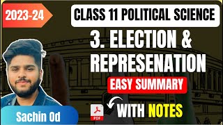 Election and Representation Class 11 Political Science Chapter 3 Easy Summary Explanation 2023 -24