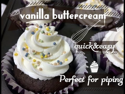 vanilla buttercream frosting - easy and perfectly pipe able recipe