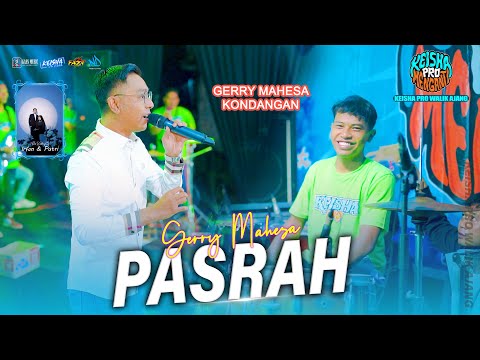 PASRAH - GERRY MAHESA Ft Faris kendang ( KEISHA PRO WALIK AJANG ) #part2 2025