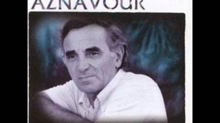 Charles Aznavour   You&#39;ve Got to Learn
