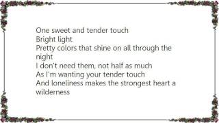 Chris Rea - One Sweet Tender Touch Lyrics