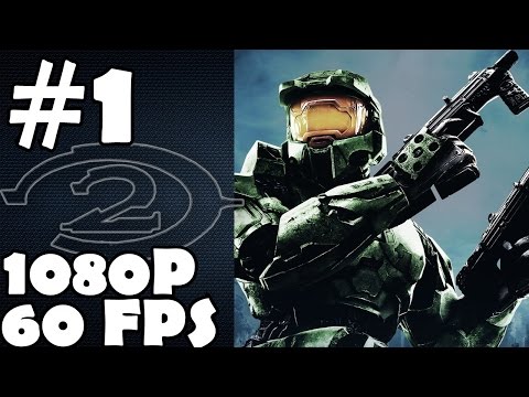 Halo 2 Anniversary Walkthrough Part 1 Gameplay Master Chief Collection 1080p 60 FPS Review