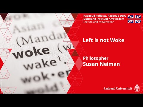 Left is Not Woke | Lecture and conversation by philosopher Susan Neiman