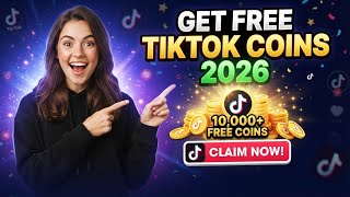 🔴 How to Get FREE TikTok Coins in 2026 | iOS & Android TikTok Free Coins Tutorial (REVEALED)