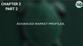 ROMEO UTS COURSE CHAPTER 1 PART 2 ADVANCED MARKET PROFILES. FREE