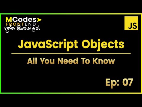 Javascript Objects Explained Creating Fetching Keys Values In Sinhala