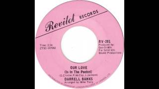 Darrell Banks ~ Our Love (Is In The Pocket)  (1966)