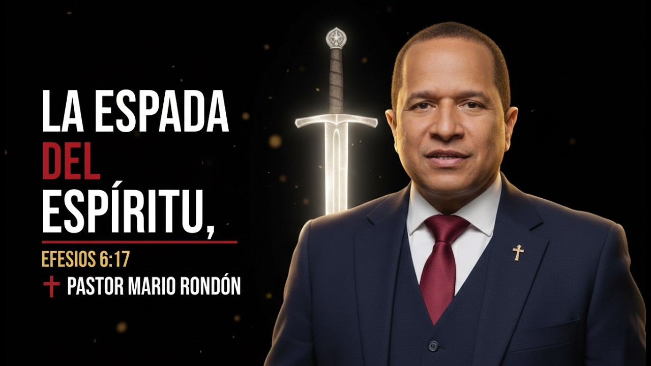 ¡TU ARMA SECRETA! Cómo usar la Espada del Espíritu para vencer hoy |  Pastor Mario Rondón