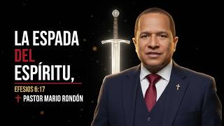 ¡TU ARMA SECRETA! Cómo usar la Espada del Espíritu para vencer hoy |  Pastor Mario Rondón