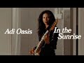 Adi Oasis - In The Sunrise (Lyric Video)