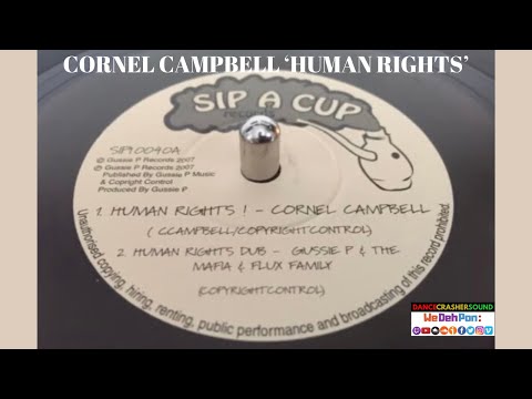 Cornel Campbell - Human Rights ! (SIP A CUP Records, 2007)