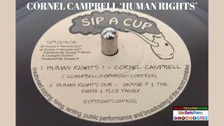 Cornel Campbell - Human Rights ! (SIP A CUP Records, 2007)
