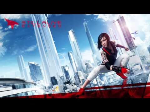 Mirror's Edge: Still Alive (Extended Mix)
