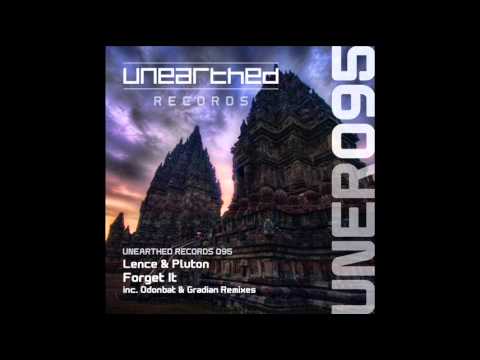 Lence & Pluton - Forget It (Odonbat Remix) [Unearthed Records]