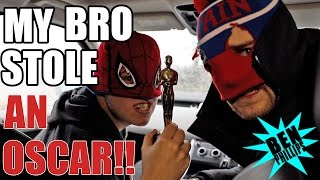 My bro STOLE an Oscar! PRANK!