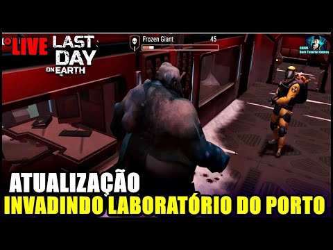 ●INVADINDO LABORATÓRIO DO PORTO 👁 ATUALIZAÇÃO Last Day On Earth