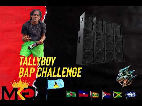 Tallyboy - Bap remix (bap challenge) dennery segment 2023