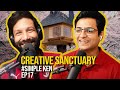 Simple Ken Podcast | EP 17 - Creative Sanctuary Feat. Kanan Gill